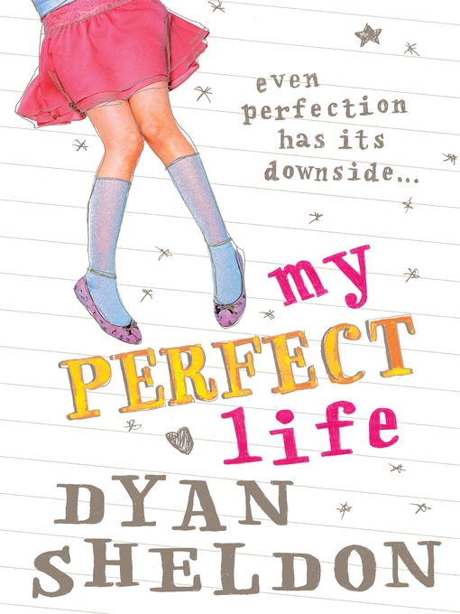 My Perfect Life: Confessions of a Teenage Drama Queen Series, Book 2 책표지